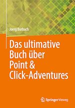 Télécharger le livre :  Das ultimative Buch über Point & Click-Adventures
