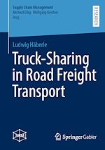 Télécharger le livre :  Truck-Sharing in Road Freight Transport