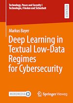 Télécharger le livre :  Deep Learning in Textual Low-Data Regimes for Cybersecurity