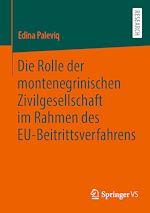 Download this eBook Die Rolle der montenegrinischen Zivilgesellschaft im Rahmen des EU-Beitrittsverfahrens