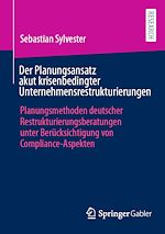 Télécharger le livre :  Der Planungsansatz akut krisenbedingter Unternehmensrestrukturierungen