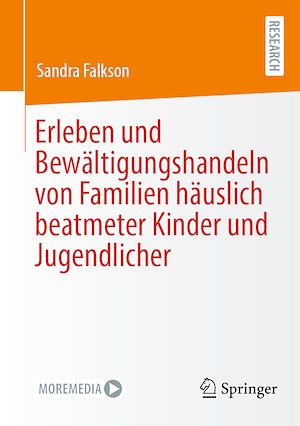Téléchargez le livre :  Erleben und Bewältigungshandeln von Familien häuslich beatmeter Kinder und Jugendlicher