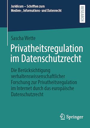 Télécharger le livre :  Privatheitsregulation im Datenschutzrecht