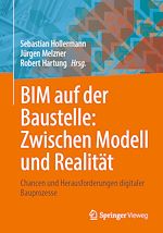 Télécharger le livre :  BIM auf der Baustelle: Zwischen Modell und Realität
