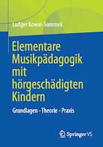 Télécharger le livre :  Elementare Musikpädagogik mit hörgeschädigten Kindern
