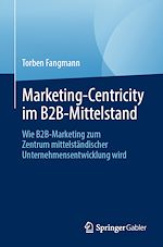 Télécharger le livre :  Marketing-Centricity im B2B-Mittelstand