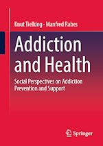 Télécharger le livre :  Addiction and Health