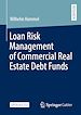 Télécharger le livre :  Loan Risk Management of Commercial Real Estate Debt Funds