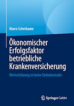 Télécharger le livre :  Ökonomischer Erfolgsfaktor betriebliche Krankenversicherung