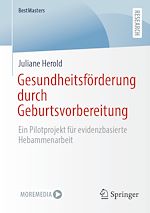 Télécharger le livre :  Gesundheitsförderung durch Geburtsvorbereitung