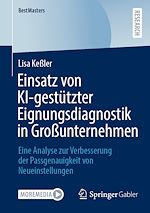 Télécharger le livre :  Einsatz von KI-gestützter Eignungsdiagnostik in Großunternehmen