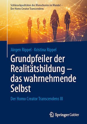 Téléchargez le livre :  Grundpfeiler der Realitätsbildung – das wahrnehmende Selbst
