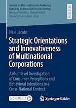Télécharger le livre :  Strategic Orientations and Innovativeness of Multinational Corporations