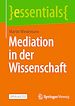 Télécharger le livre :  Mediation in der Wissenschaft