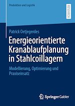 Télécharger le livre :  Energieorientierte Kranablaufplanung in Stahlcoillagern