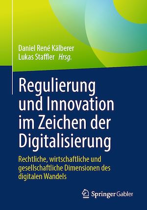 Téléchargez le livre :  Regulierung und Innovation im Zeichen der Digitalisierung