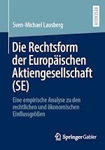 Télécharger le livre :  Die Rechtsform der Europäischen Aktiengesellschaft (SE)