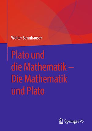 Téléchargez le livre :  Plato und die Mathematik – Die Mathematik und Plato
