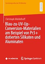 Télécharger le livre :  Blau-zu-UV-Up-Conversion-Materialien am Beispiel von Pr3+ dotierten Silikaten und Aluminaten