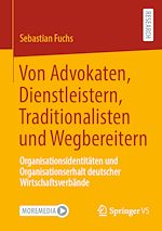 Download this eBook Von Advokaten, Dienstleistern, Traditionalisten und Wegbereitern