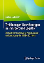 Télécharger le livre :  Treibhausgas-Berechnungen in Transport und Logistik