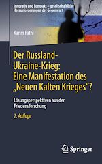 Télécharger le livre :  Der Russland-Ukraine-Krieg: Eine Manifestation des „Neuen Kalten Krieges“?
