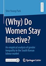 Télécharger le livre :  (Why) Do Women Stay Inactive?