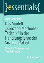 Télécharger le livre :  Das Modell „Konzept-Methode-Technik“ in der Handlungslehre der Sozialen Arbeit
