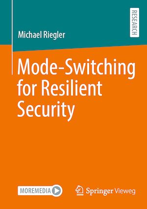 Téléchargez le livre :  Mode-Switching for Resilient Security