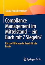 Télécharger le livre :  Compliance Management im Mittelstand – ein Buch mit 7 Siegeln?