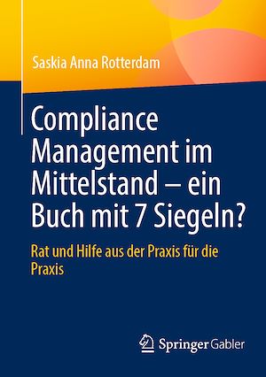 Téléchargez le livre :  Compliance Management im Mittelstand – ein Buch mit 7 Siegeln?