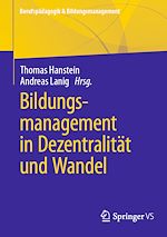 Télécharger le livre :  Bildungsmanagement in Dezentralität und Wandel
