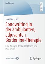 Télécharger le livre :  Songwriting in der ambulanten, adjuvanten Borderline-Therapie