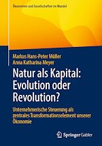 Télécharger le livre :  Natur als Kapital: Evolution oder Revolution?