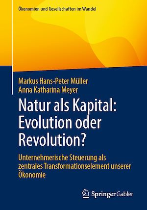 Téléchargez le livre :  Natur als Kapital: Evolution oder Revolution?