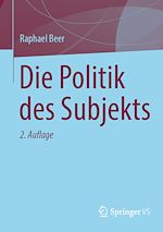 Télécharger le livre :  Die Politik des Subjekts