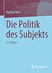 Télécharger le livre :  Die Politik des Subjekts