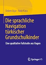 Download this eBook Die sprachliche Navigation türkischer Grundschulkinder