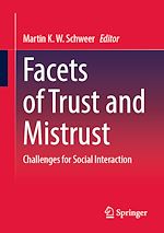 Télécharger le livre :  Facets of Trust and Mistrust