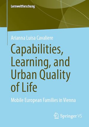 Téléchargez le livre :  Capabilities, Learning, and Urban Quality of Life