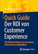Télécharger le livre :  Quick Guide Der ROI von Customer Experience