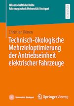 Télécharger le livre :  Technisch-ökologische Mehrzieloptimierung der Antriebseinheit elektrischer Fahrzeuge