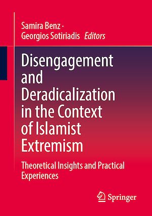 Téléchargez le livre :  Disengagement and Deradicalization in the Context of Islamist Extremism