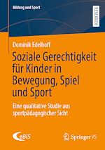 Download this eBook Soziale Gerechtigkeit für Kinder in Bewegung, Spiel und Sport
