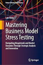 Télécharger le livre :  Mastering Business Model Stress Testing