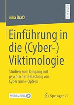 Télécharger le livre :  Einführung in die (Cyber-)Viktimologie