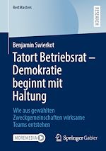 Télécharger le livre :  Tatort Betriebsrat – Demokratie beginnt mit Haltung