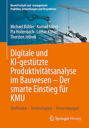 Download the eBook: Digitale und KI-gestützte Produktivitätsanalyse im Bauwesen – Der smarte Einstieg für KMU
