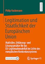 Télécharger le livre :  Legitimation und Staatlichkeit der Europäischen Union