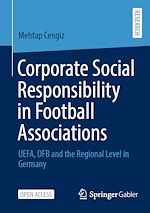 Télécharger le livre :  Corporate Social Responsibility in Football Associations